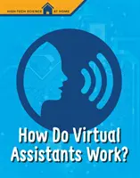 Jak fungují virtuální asistenti? - How Do Virtual Assistants Work?