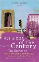 Na konci století - Příběhy Ruth Prawer Jhabvala - At the End of the Century - The stories of Ruth Prawer Jhabvala