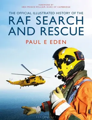 Oficiální ilustrovaná historie pátrací a záchranné služby RAF - The Official Illustrated History of RAF Search and Rescue