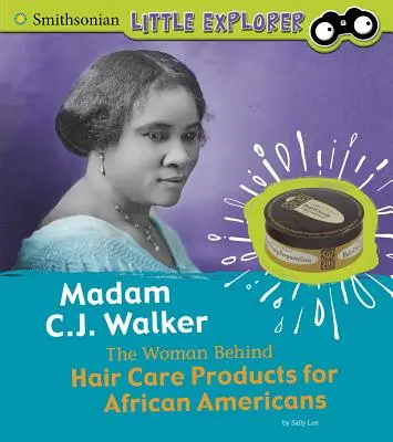 Madam C.J. Walker: Žena, která stojí za přípravky pro péči o vlasy Afroameričanů - Madam C.J. Walker: The Woman Behind Hair Care Products for African Americans
