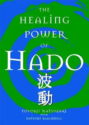 Léčivá síla hada - The Healing Power of Hado