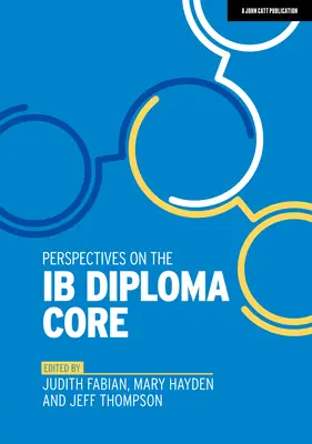 Perspektivy jádra diplomu Ib - Perspectives on the Ib Diploma Core