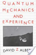 Kvantová mechanika a zkušenosti - Quantum Mechanics and Experience