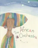 Africký orchestr - The African Orchestra