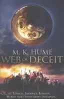 Proroctví: Pavučina klamu (trilogie Proroctví 3) - epický příběh o legendě o Merlinovi - Prophecy: Web of Deceit (Prophecy Trilogy 3) - An epic tale of the Legend of Merlin
