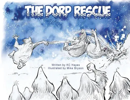 Záchrana Dorpů - The Dorp Rescue