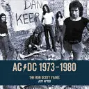 Ac/DC: 1973 - 1980: Bon Scottova léta: 1973: The Bon Scott Years - Ac/DC: 1973 - 1980: The Bon Scott Years