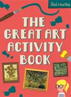 Velká kniha uměleckých aktivit - The Great Art Activity Book