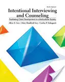 Záměrné rozhovory a poradenství: Ulehčení rozvoje klientů v multikulturní společnosti. - Intentional Interviewing and Counseling: Facilitating Client Development in a Multicultural Society