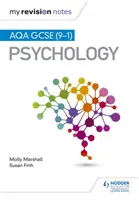 Moje poznámky k opakování: AQA GCSE (9-1) Psychology - My Revision Notes: AQA GCSE (9-1) Psychology