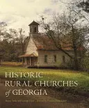 Historické venkovské kostely v Georgii - Historic Rural Churches of Georgia