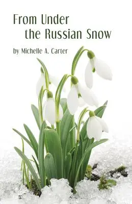 Z pod ruského sněhu - From Under the Russian Snow