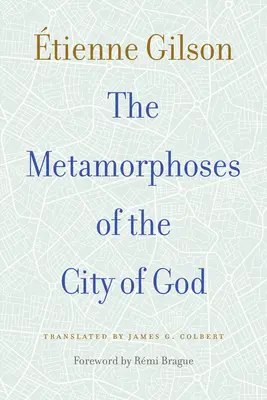 Metamorfózy Božího města - The Metamorphoses of the City of God