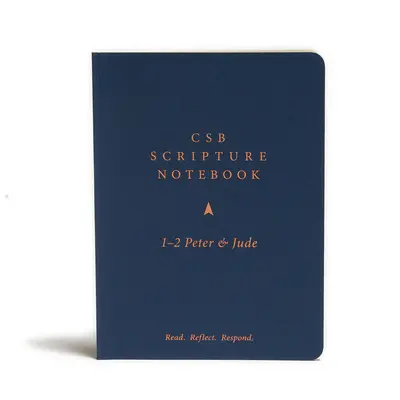 CSB Scripture Notebook, 1-2 Petr a Juda: Čti. Reflect. Odpovídej. - CSB Scripture Notebook, 1-2 Peter and Jude: Read. Reflect. Respond.