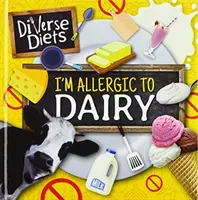 Jsem alergický na mléčné výrobky - I'm Allergic to Dairy
