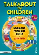 Talkabout pro děti 3: Rozvoj dovedností v oblasti přátelství - Talkabout for Children 3: Developing Friendship Skills