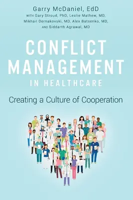 Řízení konfliktů ve zdravotnictví: Řízení zdravotnictví: Vytváření kultury spolupráce - Conflict Management in Healthcare: Creating a Culture of Cooperation