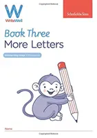 WriteWell 3: Další písmena, Early Years Foundation Stage, věk 4-5 let - WriteWell 3: More Letters, Early Years Foundation Stage, Ages 4-5
