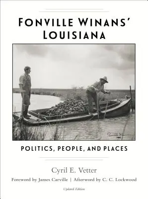 Fonville Winans' Louisiana: Winniff Winniff: politika, lidé a místa - Fonville Winans' Louisiana: Politics, People, and Places