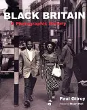 Černá Británie: A Photographic History (Fotografické dějiny) - Black Britain: A Photographic History