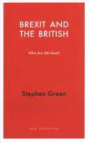 Brexit a Britové: Kdo si myslíme, že jsme? - Brexit and the British: Who Do We Think We Are?