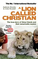 Lev zvaný Kristián - Lion Called Christian