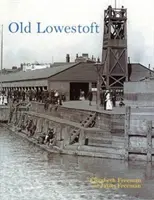 Starý Lowestoft - Old Lowestoft