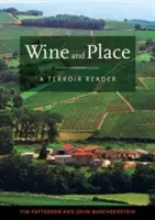 Víno a místo: A Terroir Reader - Wine and Place: A Terroir Reader