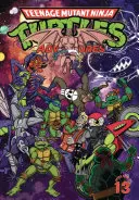 Teenage Mutant Ninja Turtles Adventures Volume 13 (Želvy Ninja, 13. díl) - Teenage Mutant Ninja Turtles Adventures Volume 13