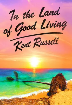 V zemi dobrého života: Cesta do srdce Floridy - In the Land of Good Living: A Journey to the Heart of Florida