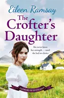 Crofter's Daughter - Srdceryvná venkovská sága - Crofter's Daughter - A heartwarming rural saga