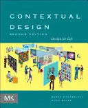 Kontextuální design: Design pro život - Contextual Design: Design for Life