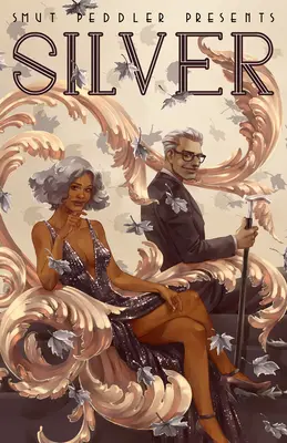 Smut Peddler Presents: Stříbro - Smut Peddler Presents: Silver
