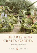 Umělecká a řemeslná zahrada - Arts and Crafts Garden
