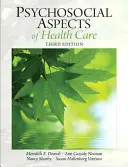 Psychosociální aspekty zdravotní péče - Psychosocial Aspects of Healthcare