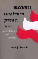 Moderní rakouská próza - 2. díl - Interpretace a postřehy - Modern Austrian Prose - Volume 2 - Interpretations & Insights