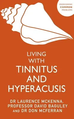 Život s tinnitem a hyperakuzí - Living with Tinnitus and Hyperacusis
