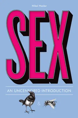 Sex: Necenzurovaný úvod - Sex: An Uncensored Introduction