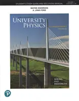 Průvodce studiem pro studenty a příručka řešení pro univerzitní fyziku 1. díl (CHS 1-20) - Student Study Guide and Solutions Manual for University Physics Volume 1 (CHS 1-20)