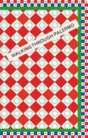 Procházka Palermem - Walking Through Palermo