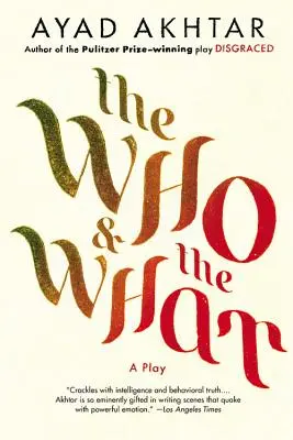 Kdo a co - The Who & the What