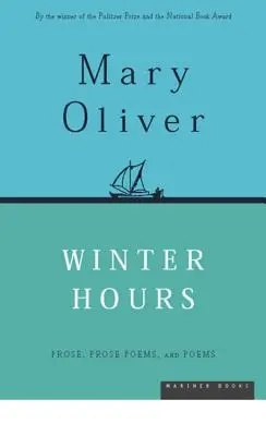 Zimní hodiny: Próza, básně v próze a poezie - Winter Hours: Prose, Prose Poems, and Poems