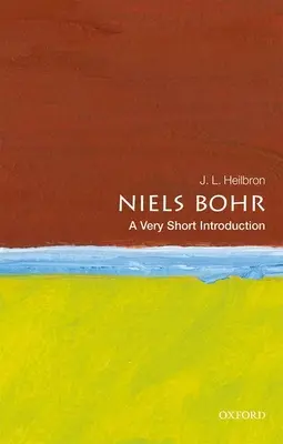 Niels Bohr: Velmi stručný úvod - Niels Bohr: A Very Short Introduction