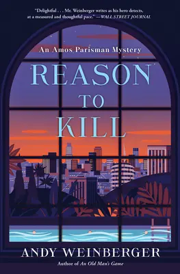 Důvod k zabíjení: Záhada Amose Parismana - Reason to Kill: An Amos Parisman Mystery