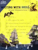 Psaní s dovedností, 1. úroveň: pracovní sešit pro studenty - Writing with Skill, Level 1: Student Workbook