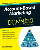 Marketing založený na účtech pro hlupáky - Account-Based Marketing for Dummies