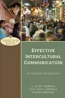 Efektivní mezikulturní komunikace: Křesťanská perspektiva - Effective Intercultural Communication: A Christian Perspective