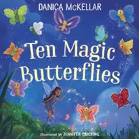 Deset kouzelných motýlů - Ten Magic Butterflies