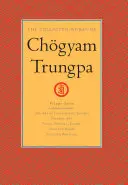 Sebrané spisy Chgyama Trungpy, svazek 7: Umění kaligrafie (Výňatky)-Umění dharmy-Vizuální dharma (Výňatky)-Vybrané básně-Vybrané spisy - The Collected Works of Chgyam Trungpa, Volume 7: The Art of Calligraphy (Excerpts)-Dharma Art-Visual Dharma (Excerpts)-Selected Poems-Selected Writin