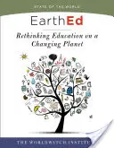 EarthEd: Přehodnocení vzdělávání na měnící se planetě - EarthEd: Rethinking Education on a Changing Planet